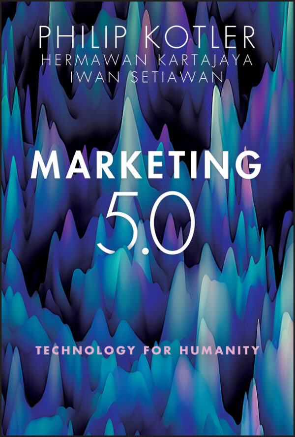 Marketing 5.0: technology for humanity Ebook